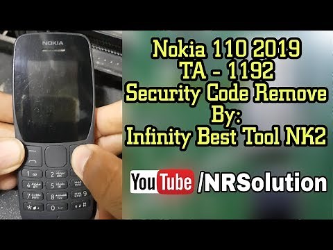 Nokia 110 2019 TA-1192 Security Code Remove Done By Infinity Best Tool NK2