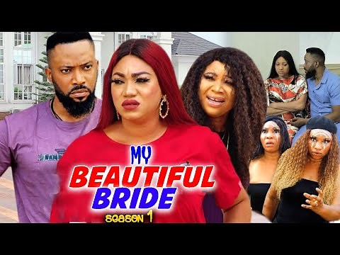 MY BEAUTIFUL BRIDE SEASON 1-(Trending New Movie)Fredrick Leonard 2021 Latest Nigerian Movie Full HD