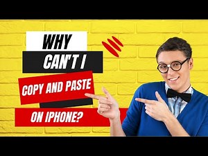 Why Can't I Copy And Paste On iPhone?