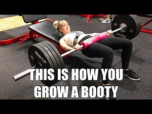 The Hip Thrust (This is HOW YOU GROW A BOOTY)