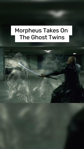 Morpheus vs The Twins.