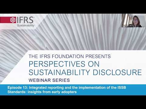 Perspectives series: Integrated reporting and the implementation of the ISSB Standards