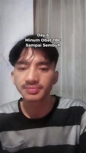 Hari ke-8 Minum Obat TBC Sembuh