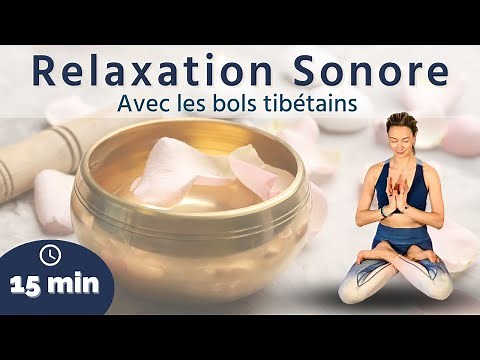Détente finale et relaxation sonore avec bols tibétains