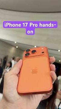 Hands-on with the Apple 17 Pro with new colors, hardware design, and front-facing camera sensor
