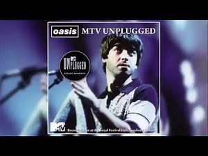 Oasis: Cast No Shadow (MTV Unplugged 1996)