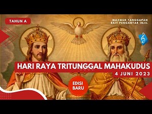 Mazmur 4 Juni 2023 || Hari Raya Tritunggal Mahakudus (Reff. 071 & PS. 964)