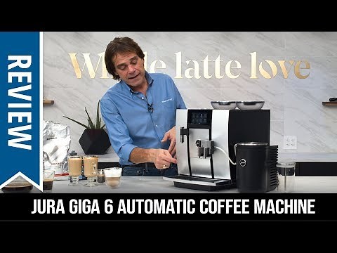 Review: Jura GIGA 6 Automatic Coffee Machine