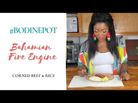 #BodinePot | Bahamian Fire Engine