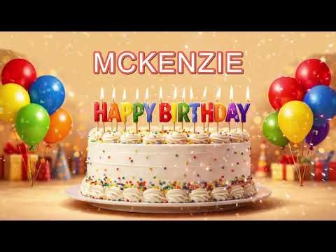 Mckenzie Happy Birthday | Funny Birthday Song