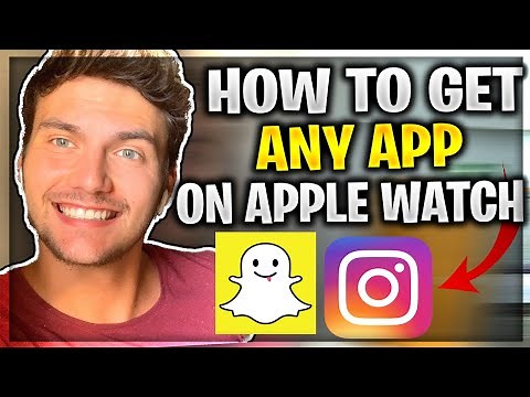 How to Get Snapchat/Instagram on Apple Watch 🦊 Download Snapchat/Instagram on Apple Watch in 2020