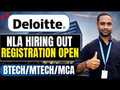 Deloitte NLA Hiring is Finally Out | Btech/Mtech/MCA | Deloitte NLA Hiring