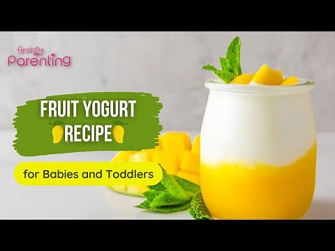 Healthy Fruit Yogurt Recipe for Babies (Above 1 Year of Age)