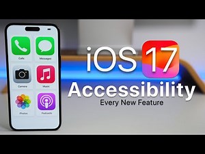 iOS 17 - New Accessibility Features