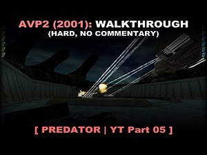 Aliens vs Predator 2 (2001) predator walkthrough part 5 (Hard, No commentary ✔)