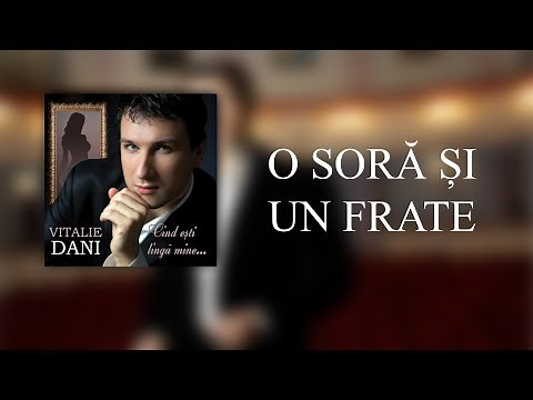 O SORA SI UN FRATE - OFFICIAL AUDIO