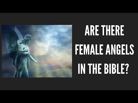 ARE THERE FEMALE ANGELS IN THE BIBLE? | THURSDAY NIGHT THEOLOGY
