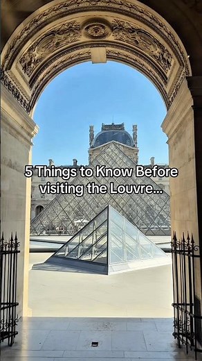 5 Things to Know Before Visiting the most famous museum in the world - The Louvre. Plus a bonus tip
