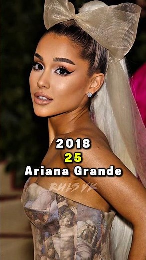 Ariana Grande Evolution (2007-2025)