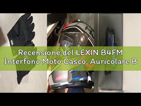 Recensione del LEXIN B4FM Interfono Moto Casco, Auricolare Bluetooth Casco Moto, Sistema Comunicazio