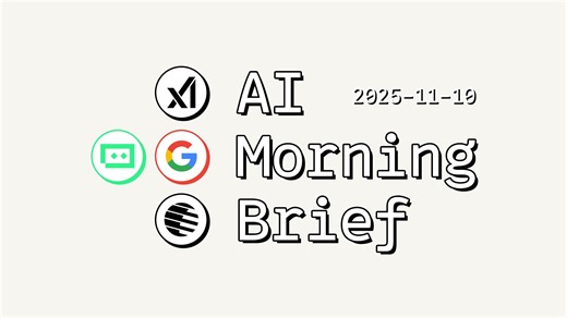 xAI API上线MCP支持；TRAE SOLO 即将正式发布【AI 早报 2025-11-10】