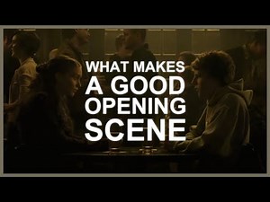 What Makes a Good Opening Scene?