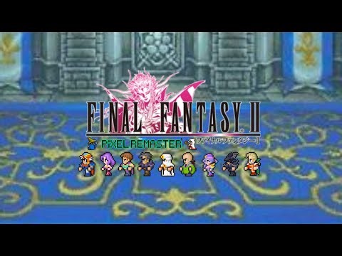Final Fantasy 2 Pixel Remaster Walkthrough Chapter 12 Retaking Castle Fynn