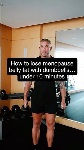 How to lose menopause belly fat with dumbbells…under 10 minutes.
