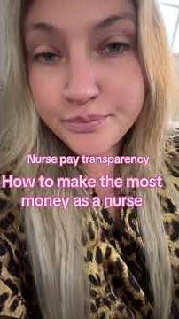 NURSE PAY TRANSPARENCY: How to ACTUALLY Make the Most Money in Nursing! #paytransparency #salary