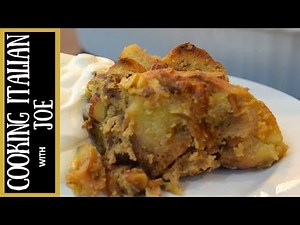 Tuscan Style Bread Pudding | Cooking Italian with Joe