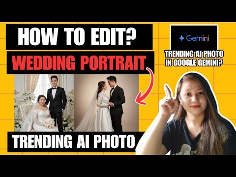 HOW TO EDIT WEDDING PHOTOSHOOT PORTRAIT USING GOOGLE GEMINI? | AI WEDDING PHOTO TUTORIAL TAGALOG