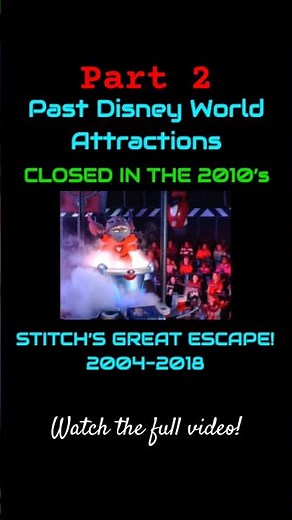 Former Disney Rides! 2010's Edition Part 2 - In Memory of Past Disney Attractions - Disney History