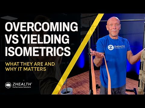 Overcoming vs. Yielding Isometrics (What They Are and Why It Matters!)