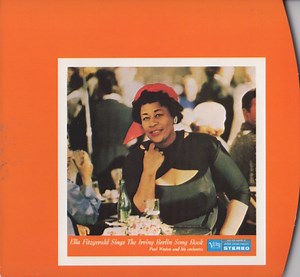 Ella Fitzgerald - Ella Fitzgerald Sings The Irving Berlin Song Book