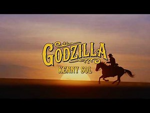 Kenny Sol - Godzilla (Official Video)