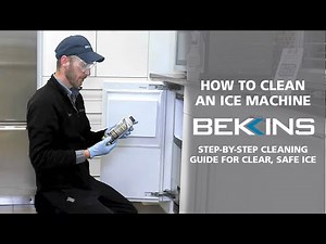 How to Clean an Ice Machine | Step-by-Step Cleaning Guide for Clear, Safe Ice