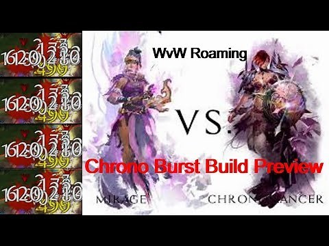 GW2 WvW Roaming Power Mirage/ Chrono + Build Preview High Burst Quickness