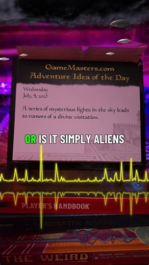 July 9th, 2025 D&D Adventure of the Day ALIENS?