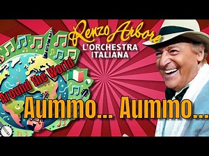 aummo aummo Orchestra Italiana around the world
