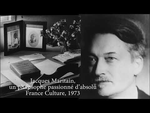 Jacques Maritain, un philosophe passionné d’absolu