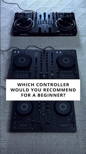 Which DJ controller would you recommend to an absolute beginner? 🎧