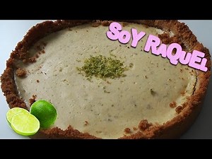 Pie de Lima _ Key lime pie _ Pastel de limas _ Soy Raquel
