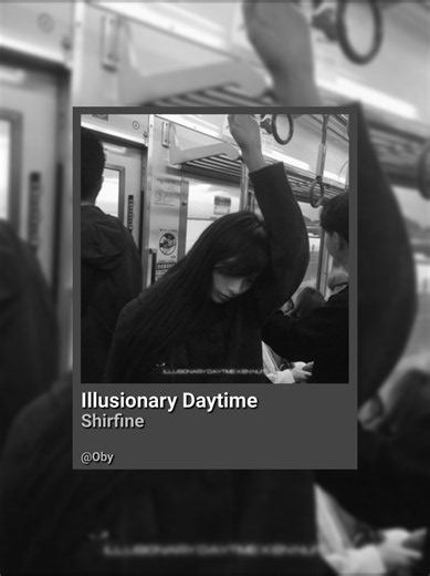Illusionary Daytime — mellow music vibes