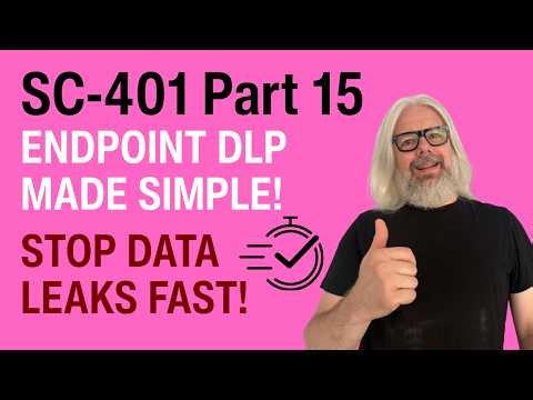 SC-401: Stop Data Leaks on Windows and Mac with This Tool!