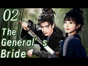 The General’s Bride💞EP02 | Married First, Loved Later. Sweet Historical Romance: The General’s Bride