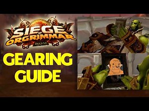 Siege of Orgrimmar Gearing Guide - MoP Classic