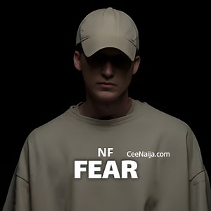 MP3 DOWNLOAD: NF - Fear [ Lyrics] | CeeNaija