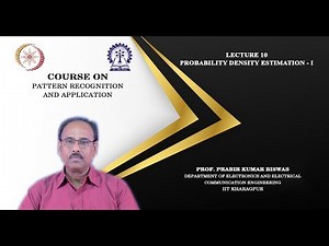 Lecture 10 : Probability Density Estimation - I