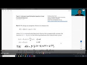 Topic 2 (part 3 of 4): Unknown Input Estimation based on Linear Functional Observers