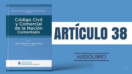Artículo 38 - Código Civil y Comercial de la Nación Argentina